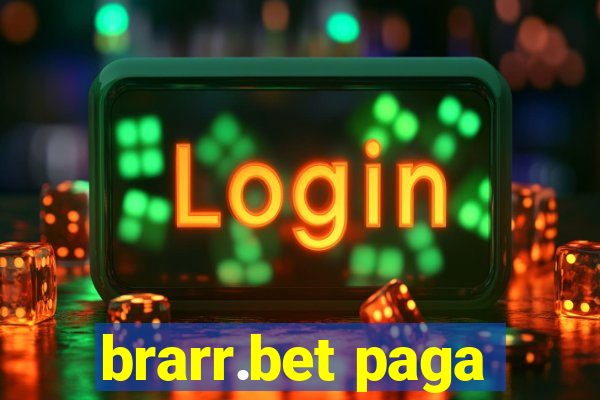 brarr.bet paga